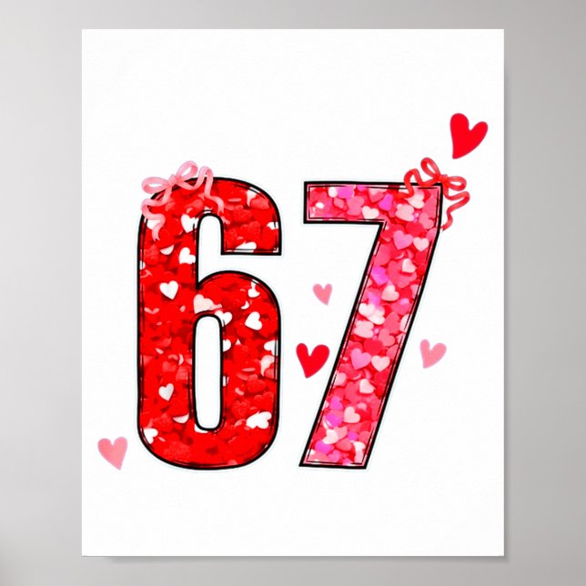 Póster Valentine 67 Six Seven Funny Saying Viral Meme  (Frente)