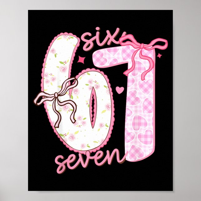 Póster Valentine 6 7 Funny Six Seven 67 Happy Valentines  (Frente)