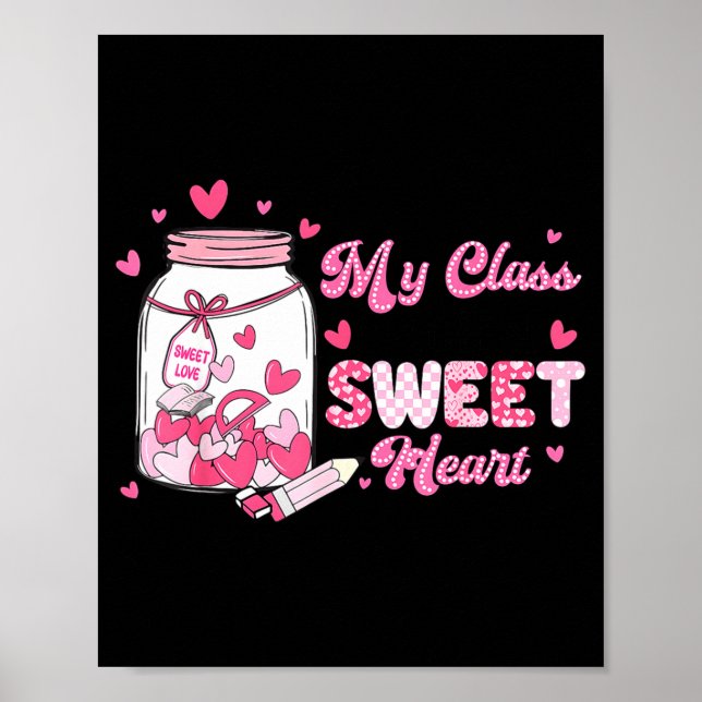 Póster Valentine Cute Teacher My Cl Is Full Of Sweetheart (Frente)