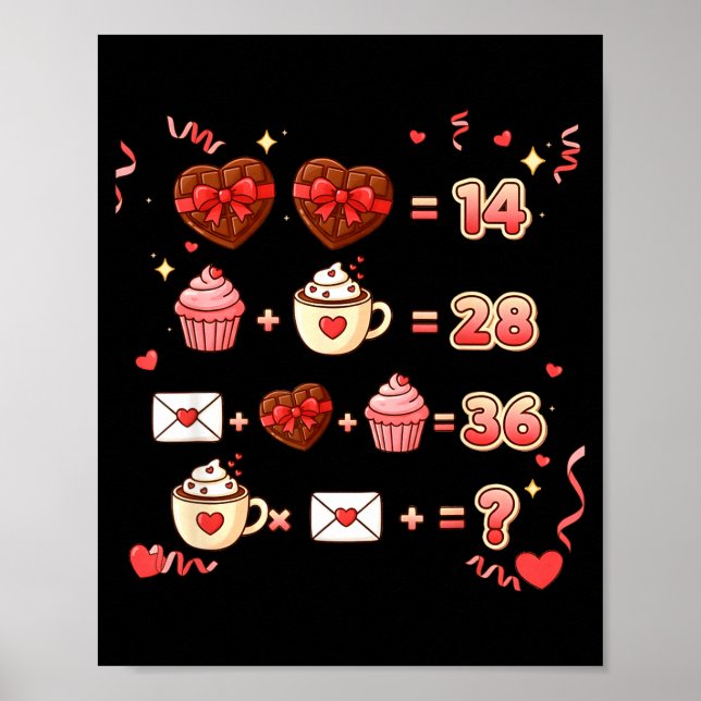 Póster Valentine Funny Math Equation 6 7 Six Seven Meme T (Frente)
