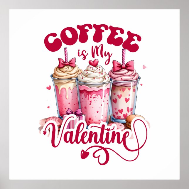 Póster Valentine Gift | El Café Es Mi Valentín (Frente)