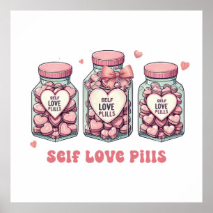 Póster Valentine Gift Las píldoras de amor propio