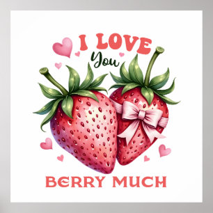 Póster Valentine Gift   Te Amo Berry Mucho