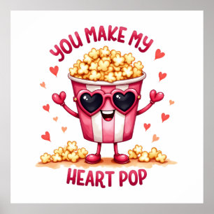 Póster Valentine Gift   Tú haces mi corazón pop