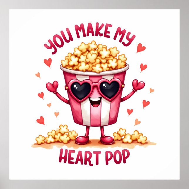 Póster Valentine Gift | Tú haces mi corazón pop (Frente)