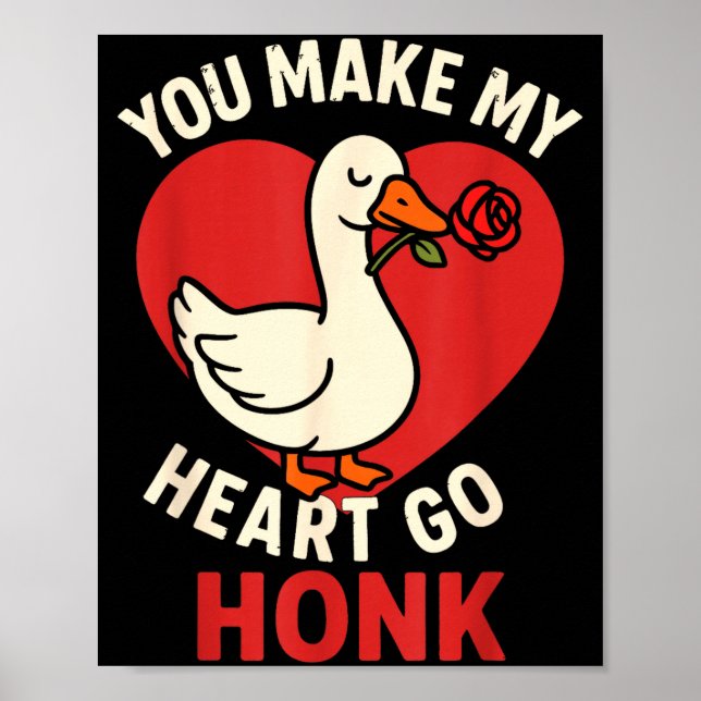 Póster Valentine Goose Love Valentine's - You Make My Hea (Frente)
