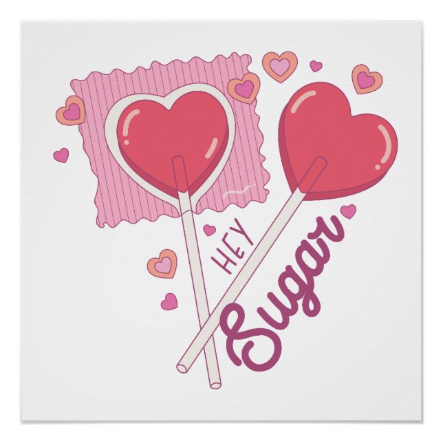Póster Valentine Hey Sugar (Anverso)