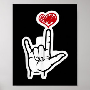 Póster Valentine I Love You Hand Rótulo Asl Heart Cute Wo