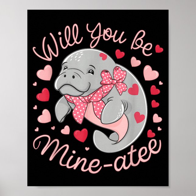 Póster Valentine Manatee Cute Animal Hearts Will You Be M (Frente)