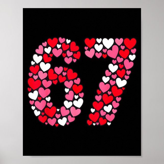 Póster Valentine’s Day 67 Meme Filled With Hearts Funny S (Frente)