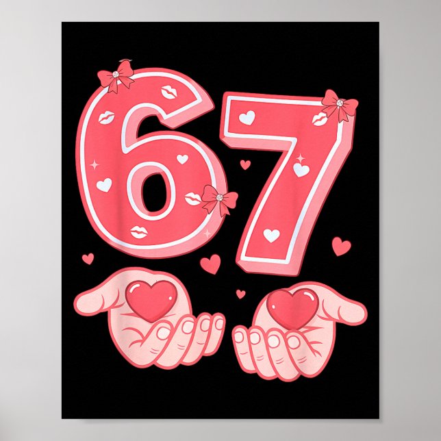 Póster Valentine’s Day Funny 67 Meme Six Seven 6 7 Valent (Frente)