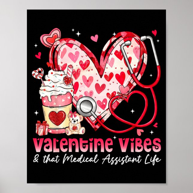 Póster Valentine Vibes &amp; That Medical Istant Life Gir (Frente)