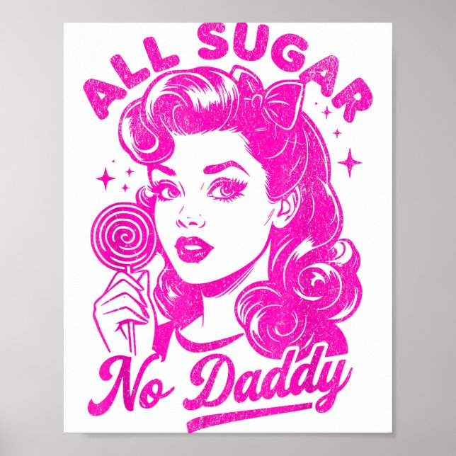 Póster Valentine's Day All Sugar No Daddy Single Life Fun (Frente)