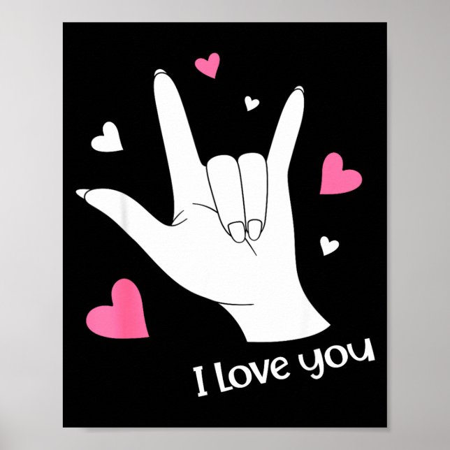 Póster Valentines Day I Love You Hand Sign Language Asl H (Frente)