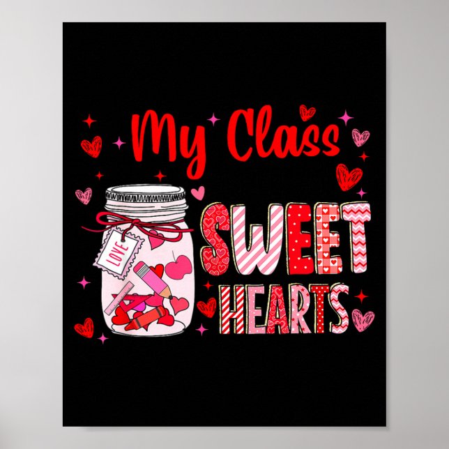 Póster Valentines Day Teacher Kids My Cl Is Full Of Sweet (Frente)