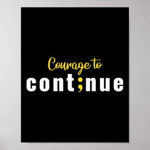 Póster Valor Para Continuar Con Semicolón Sobreviviente D
