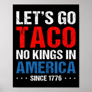 Póster Vámonos Taco No Hay Reyes En América Desde 1776 4º