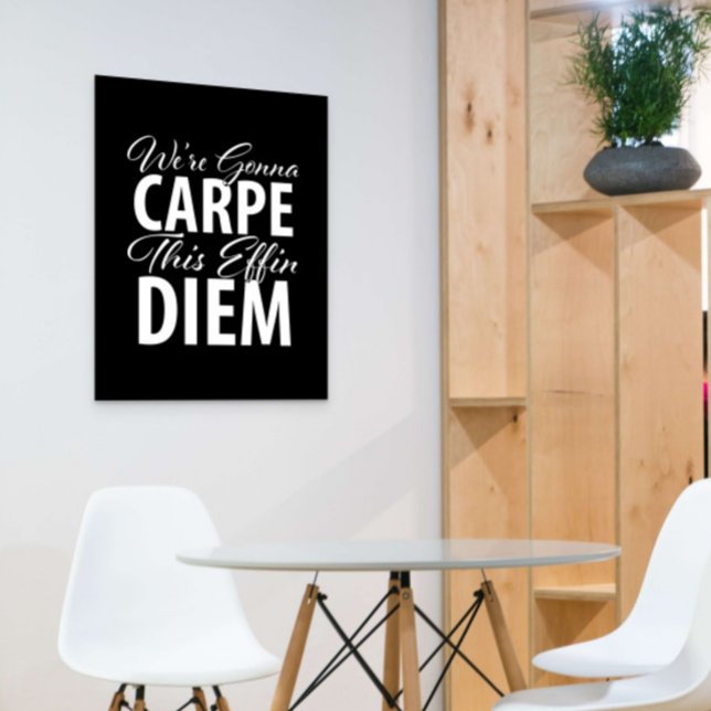 Póster Vamos a carpar este diem del efémero - Atrapar el  (Subido por el creador)