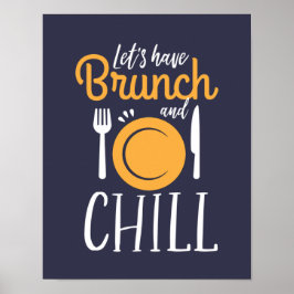 Póster Vamos a comer Brunch y Chill Funny