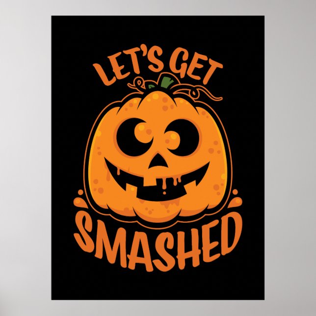 Póster Vamos a destrozar el tipsy halloween Jack-O’-Lante (Frente)