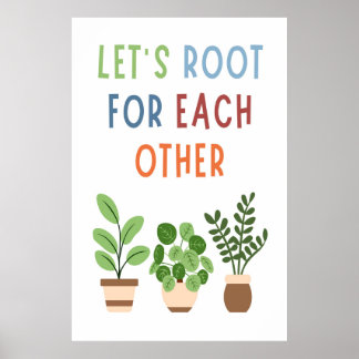 Póster Vamos a echar raíces entre nosotros