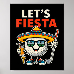 Póster Vamos a Fiesta Cinco De Mayo Pelota de Golf Sombre