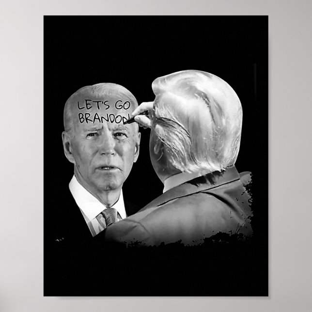 Póster Vamos Brandon Trump Escribe En Bidens Forehead (Frente)