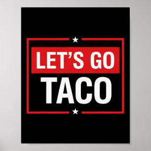 Póster Vamos Camiseta De Taco Letrero Divertido Vamos Tac