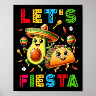 Póster Vamos Fiesta Taco Aguacate Divertido Cinco De Mayo