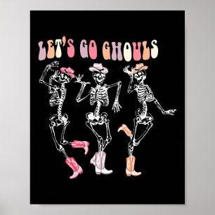 Póster Vamos Ghouls bailando esqueleto Cowboy Western Ha