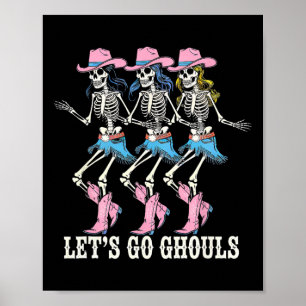 Póster Vamos Ghouls Cowgirl Skeletons Line Dancing Hal