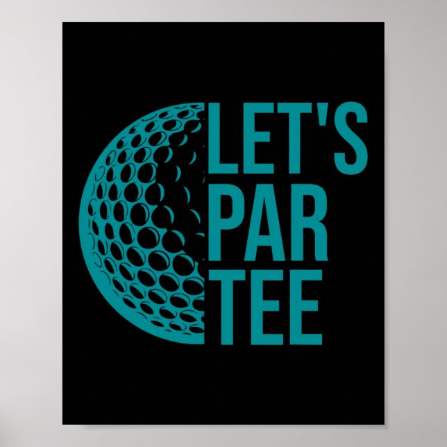 Póster Vamos Par Tee Golf Fiesta Funny Golfers Golf Lover (Frente)