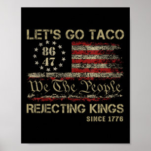 Póster Vamos Reyes Rechazando Tacos Desde 1776 Americano 