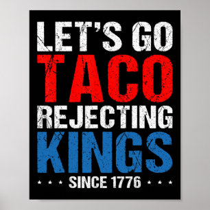 Póster Vamos Reyes Rechazando Tacos Desde 1776 Retro 4