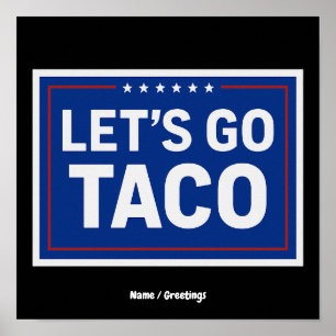 Póster Vamos Taco Diseño Divertido Negrita Retro Político