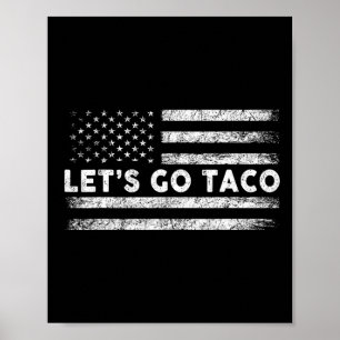 Póster Vamos Taco Divertido Parodia Meme 3