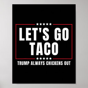Póster Vamos Taco Divertido Taco Trump Siempre Se Rinde