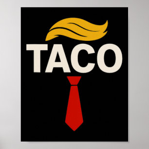 Póster Vamos Taco Divertido Trump Siempre Se Rinde 29