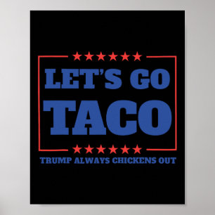 Póster Vamos Taco Divertido Trump Siempre se Rinde 57