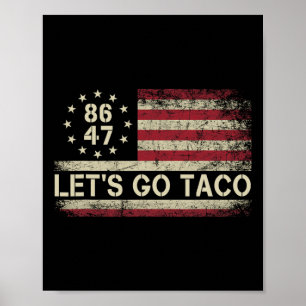 Póster Vamos Taco Divertido Trump Siempre se Rinde 70 