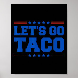 Póster Vamos Taco - Gracioso arancel comercial de tacos p