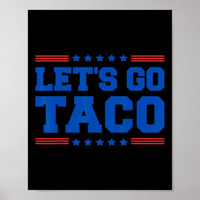 Póster Vamos Taco - Gracioso arancel comercial de tacos p (Frente)
