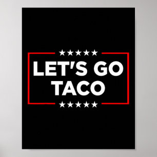 Póster Vamos Taco - Gracioso arancel comercial de tacos p