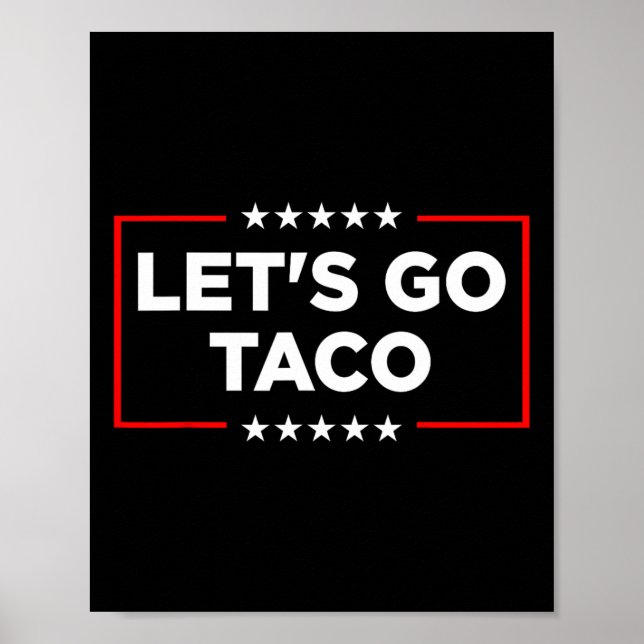 Póster Vamos Taco - Gracioso arancel comercial de tacos p (Frente)