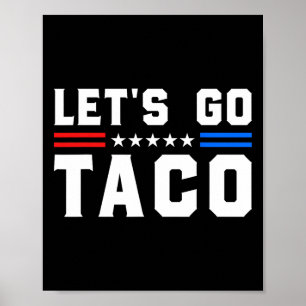 Póster Vamos Taco - Gracioso arancel comercial de tacos p