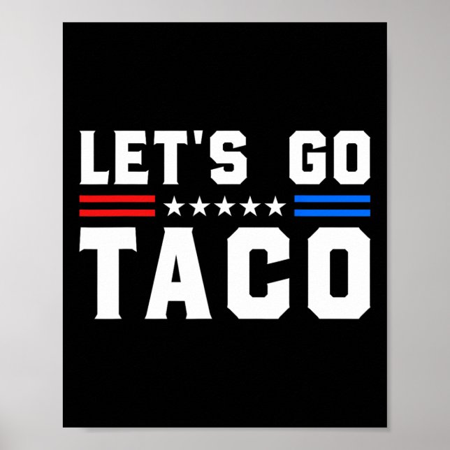 Póster Vamos Taco - Gracioso arancel comercial de tacos p (Frente)