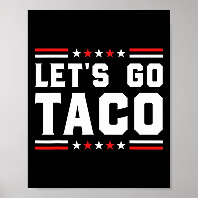 Póster Vamos Taco - Gracioso arancel comercial de tacos p (Frente)