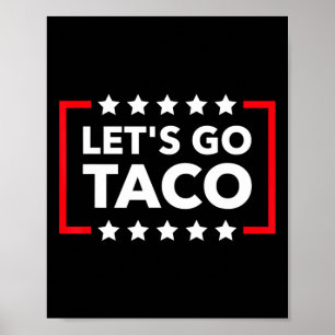 Póster Vamos Taco Meme Divertido Siempre se Echa para Atr