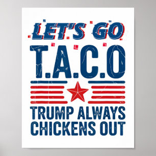Póster Vamos Taco Trump a echar patras divertidas
