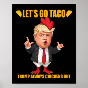 Póster Vamos Taco Trump Siempre se Acobarda Taca Taca Div